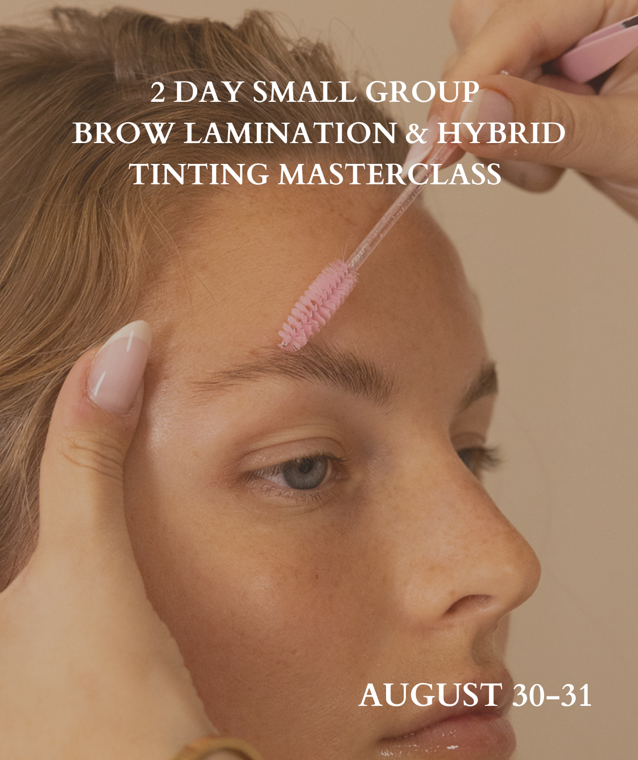 2 DAY BROW LAMINATION + HYBRID TINT MASTERCLASS